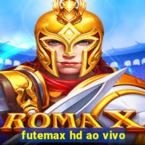 futemax hd ao vivo